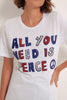 Camiseta All You Need Branco