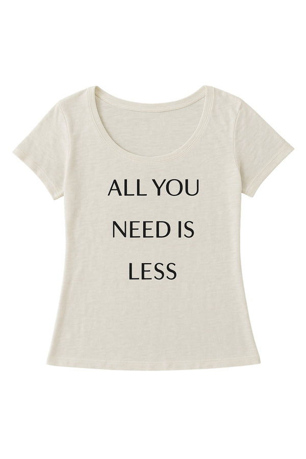 Camiseta All You Need